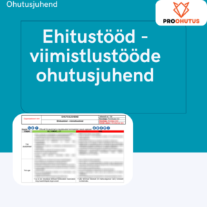 Ehitustööd - viimistlustööde ohutusjuhend näidis