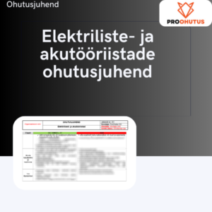 Elektriliste- ja akutööriistade ohutusjuhend näidis