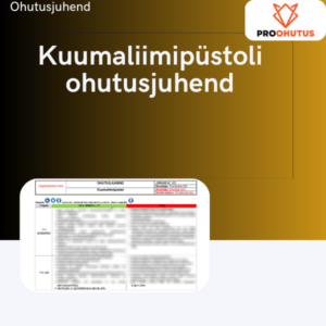 Kuumaliimipüstoli ohutusjuhend näidis