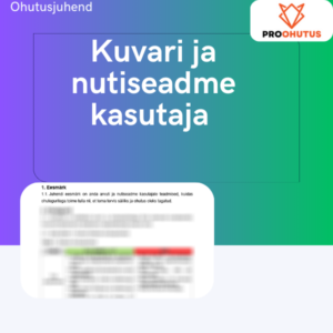 Kuvari ja nutiseadme kasutaja ohutusjuhend näidis