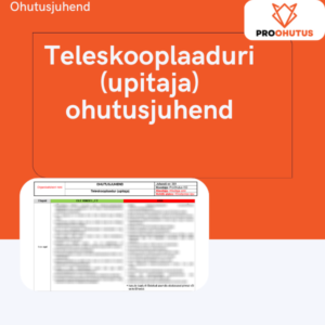 Teleskooplaaduri (upitaja) ohutusjuhend näidis