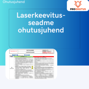 Laserkeevituse ohutusjuhend