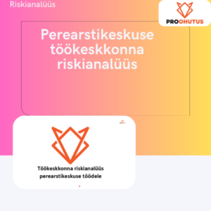 Perearstikeskuse töökeskkonna riskianalüüsi näidis