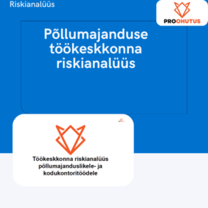 Põllumajanduse töökeskkonna riskianalüüsi näidis