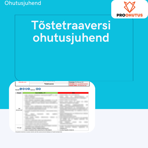 Tõstetraaversi ohutusjuhend