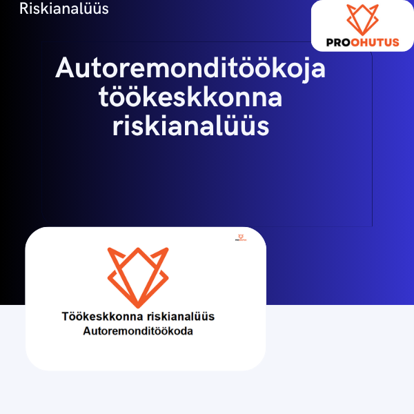 Autoremonditöökoja töökeskkonna riskianalüüs