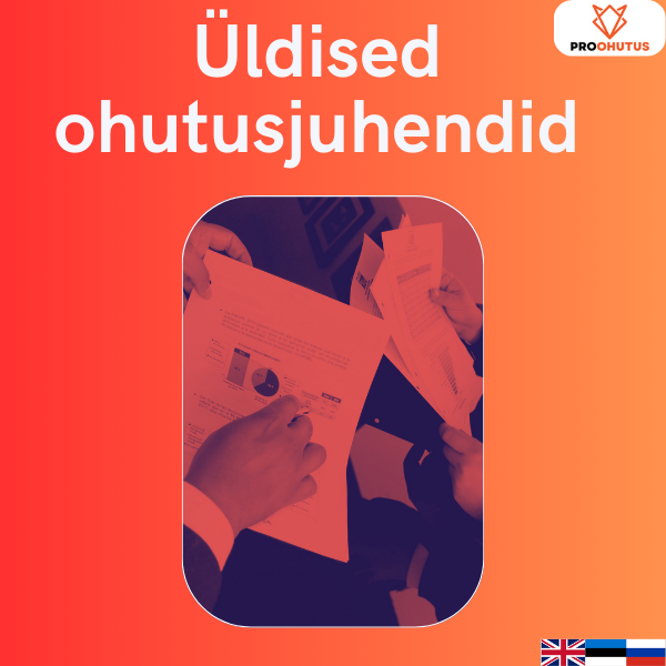 Üldised tööohutusjuhendid näidised